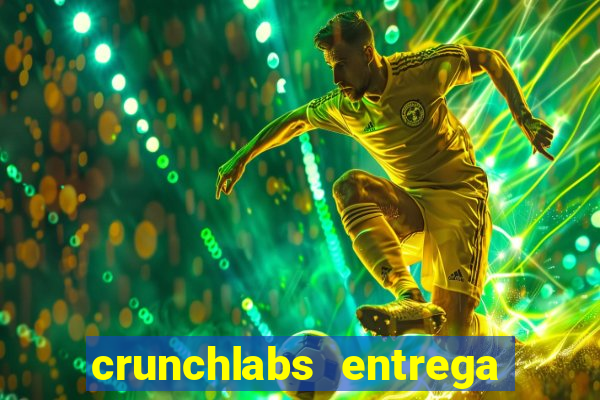 crunchlabs entrega no brasil